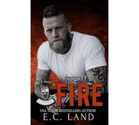Property of Fire: 1 (Kings of Anarchy MC: Virginia)