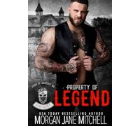 Property of Legend: 1 (Kings of Anarchy MC: Kentucky)
