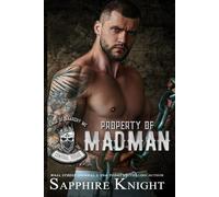 Property of Madman (Kings of Anarchy MC: Central, Texas)