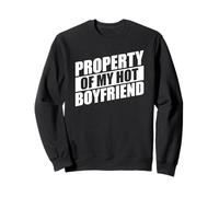 Property Of My Hot Boyfriend Sweatshirt