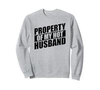 Property Of My Hot Husband Sweatshirt
