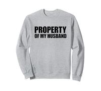 Property Of My Husband Sweatshirt