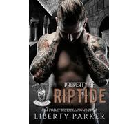 Property of Riptide: Kings of Anarchy MC: East Texas