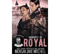 Property of Royal: 2 (Kings of Anarchy MC: Kentucky)