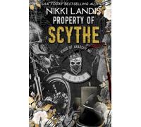 Property of Scythe: Kings of Anarchy MC: Ohio