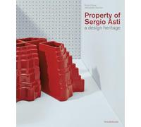 Property of Sergio Asti: A design heritage