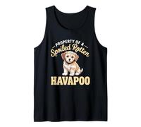 Property of Spoiled Rotten Havapoo Funny Dog Owner Tank Top