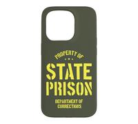 Property of State Prison Corrections Funny Case for iPhone 15 Pro