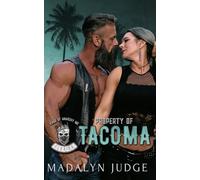 Property of Tacoma: Kings of Anarchy MC: Florida Book 1