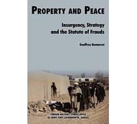 Property & Peace: Insurgency, Strategy and the Statute of Frauds