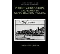 Property, Prod, Family Neckarhausen: 73 (Cambridge Studies in Social and Cultural Anthropology, Series Number 73)
