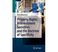 Johansson - Property Rights in Investment Securities and the Doctrine - J555z