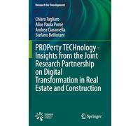 PROPerty TECHnology - Insights from the Joint Research Partnership on Digital Transformation in Real Estate and Construction (Research for Development)