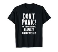 Property Underwriter T-Shirt