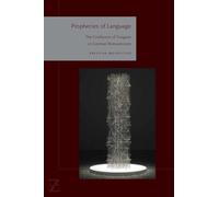 Prophecies of Language: The Confusion of Tongues in German Romanticism (Lit Z)