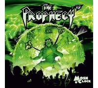 The Prophecy 23 - Mosh O' Clock
