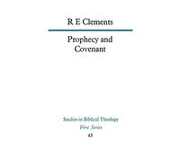 Prophecy and Covenant: 43 (Studies in Biblical Theology, 43)