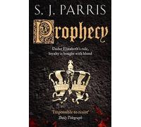 [(Prophecy)] [ By (author) S. J. Parris ] [August, 2011]