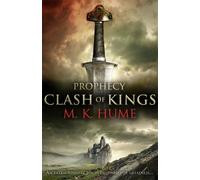 Prophecy: Clash of Kings (Prophecy Trilogy 1) : The legend of Merlin begins