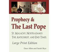 Prophecy & The Last Pope: (Large Print Edition)