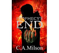 Prophecy's End