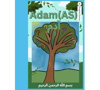 Prophet Adam(AS) (Prophet stories)
