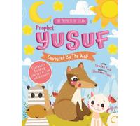Prophet Yusuf and the Wolf