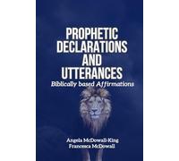 Prophetic Declarations and Utterances: Biblical Affirmations