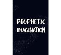 Prophetic Imagination: Prophetic Blank Lined Journal, 108 Pages, Soft Matte Cover, 6 x 9