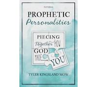 Prophetic Personalities: Piecing Together How God Made You