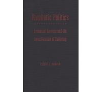 Prophetic Politics : Emmanuel Levinas and the Sanctification of Suffering