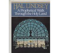 Prophetical Walk Through the Holy Land