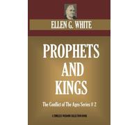 Prophets And Kings: The Conflict of The Ages Series # 2 (Timeless Wisdom Collection)