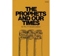 Prophets and Our Times