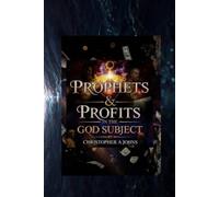PROPHETS and PROFITS in The GOD subject