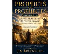 Prophets and Prophecies: Foundations of the Prophetic Promise