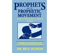 Prophets and the Prophetic Movement