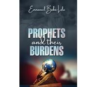 Prophets and their Burden