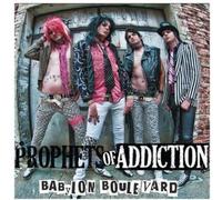 Prophets Of Addiction, The - Babylon Boulevard
