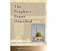 Prophet's Prayer Described