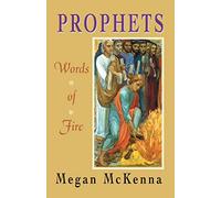 Prophets: Words of Fire: Word of Fire