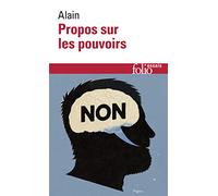 Propos Sur Les Pouvoirs: Éléments d'éthique politique: A32278 (Folio Essais)