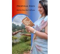Proposal Files: Stories they don't tell you