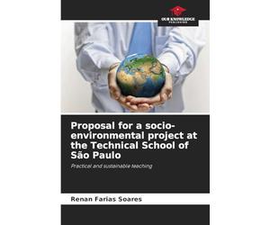 Proposal for a socio-environmental project at the Technical School of São Paulo: Practical and sustainable teaching