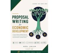 Proposal Writing for Economic Development (Proposal Writing Professional Series)