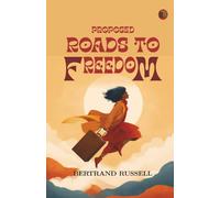 Proposed Roads to Freedom