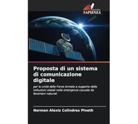 Proposta di un sistema di comunicazione digitale: per le unità delle Forze Armate a supporto delle istituzioni statali nelle emergenze causate da fenomeni naturali