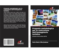 Proposta metodologica per la costruzione dell'immaginario turistico: Direzione Veracruz-Boca del Río