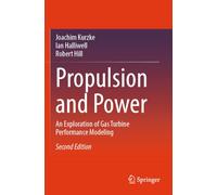 Propulsion and Power: An Exploration of Gas Turbine Performance Modeling
