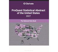 ProQuest Statistical Abstract of the United States 2027: The National Data Book
